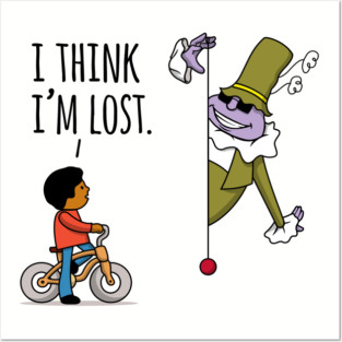 I THINK I'M LOST Posters and Art