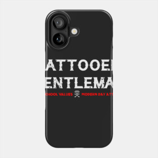 Tattooed Gentleman (Old School x Modern) Phone Case