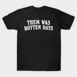 The Smiths / Them Was Rotten Days T-Shirt
