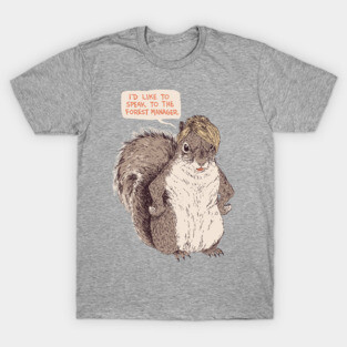 Forest Manager T-Shirt