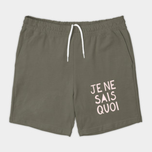 Je Ne Sais Quoi (I Don't Know What) French Pink Hand Lettering Shorts