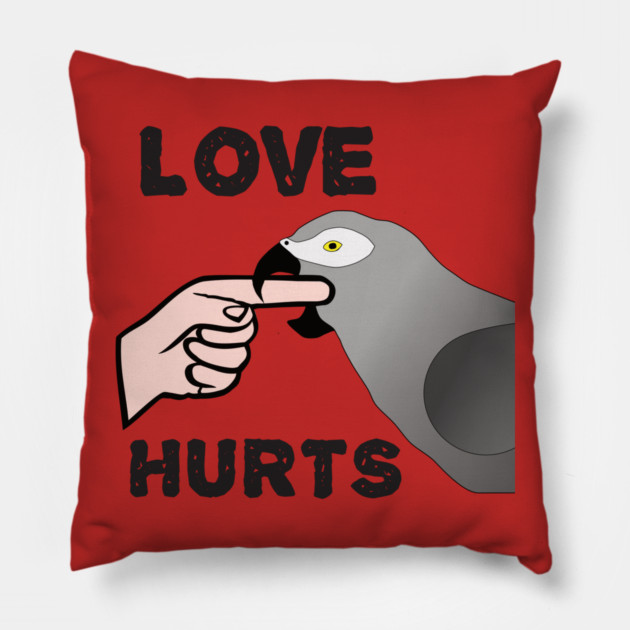 Love Hurts - African Grey Parrot Pillow by Einstein Parrot