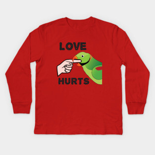 Love Hurts - Alexandrine Parakeet Male Kids Long Sleeve T-Shirt