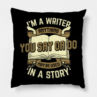 Novelist Book Author Writer Gift Pillow