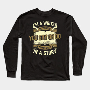 Novelist Book Author Writer Gift Long Sleeve T-Shirt