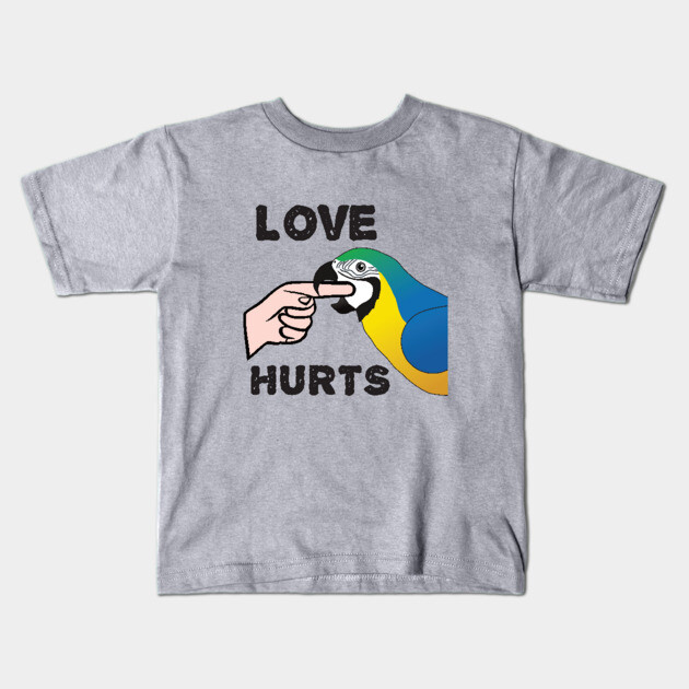 Love Hurts - Blue and Gold Macaw Parrot Kids T-Shirt by Einstein Parrot