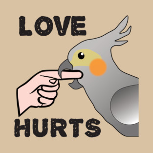 Love Hurts - Cockatiel Parrot Female T-Shirt