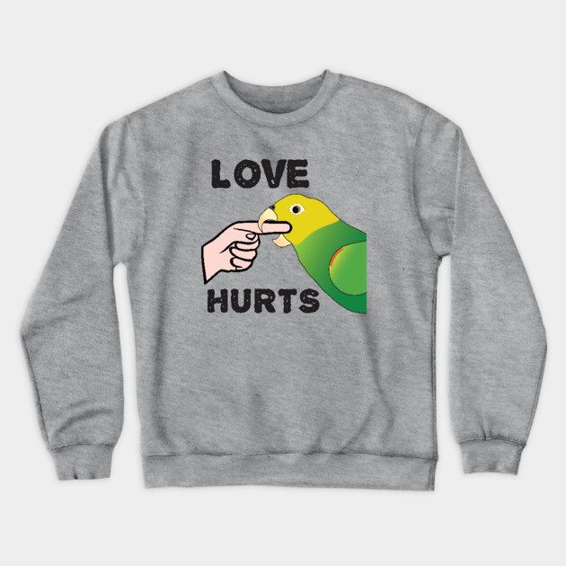 Love Hurts - Double Yellow Headed Amazon Parrot Crewneck Sweatshirt by Einstein Parrot