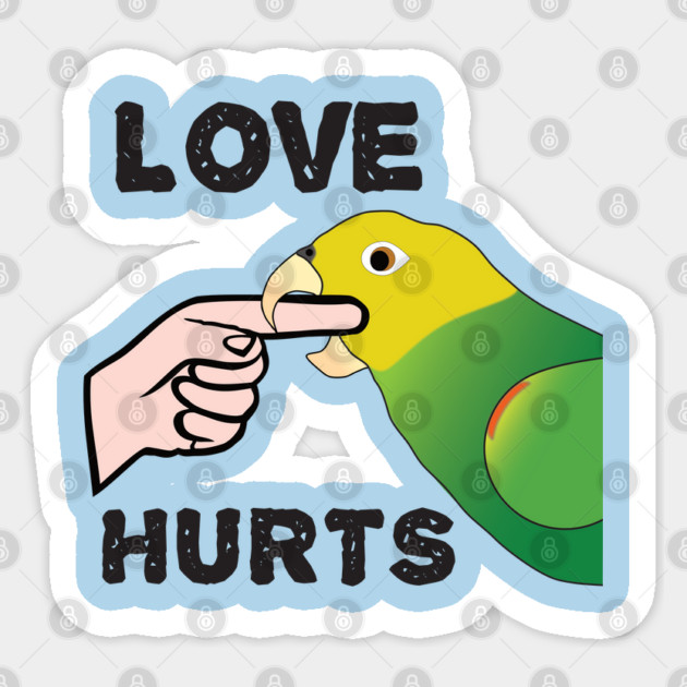 Love Hurts - Double Yellow Headed Amazon Parrot Sticker by Einstein Parrot