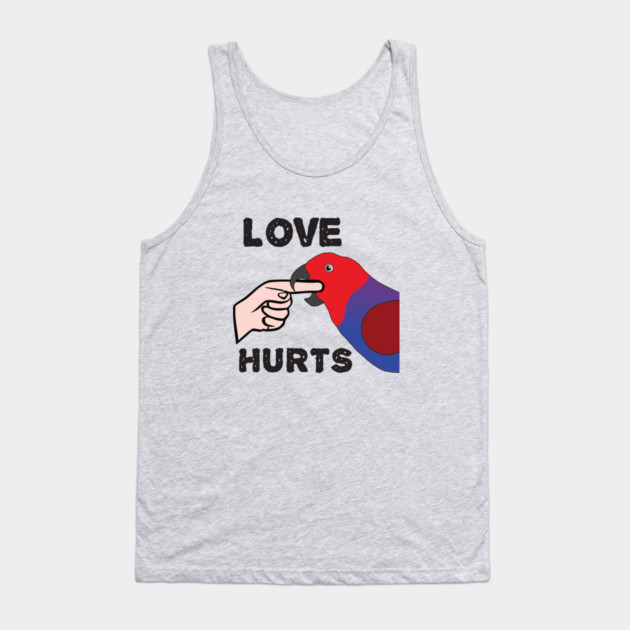 Love Hurts - Eclectus Parrot Female Tank Top by Einstein Parrot