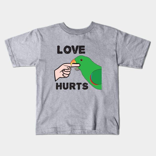 Love Hurts - Eclectus Parrot Male Kids T-Shirt by Einstein Parrot