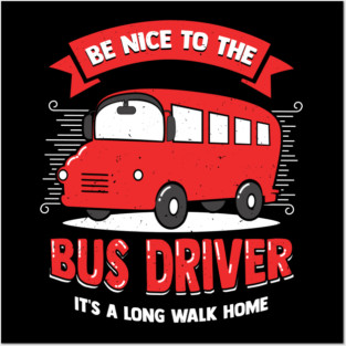 Funny Bus Driver Operator Gift Posters and Art