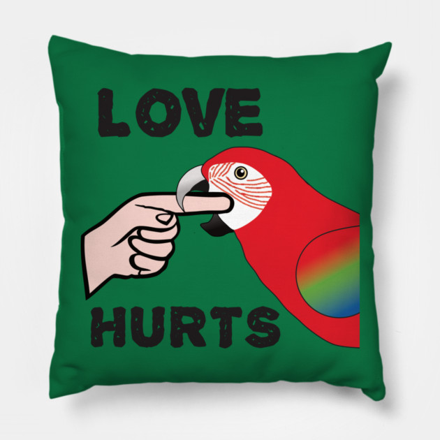 Love Hurts - Greenwing Macaw Parrot Pillow by Einstein Parrot