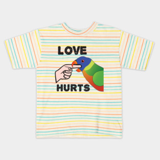 Love Hurts - Rainbow Lorikeet Parrot Kids T-Shirt