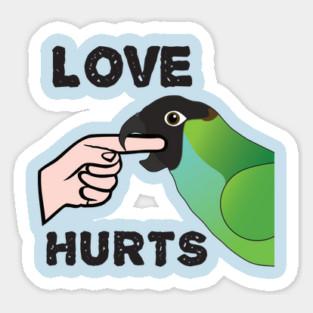 Love Hurts - Nanday Conure Parrot Sticker
