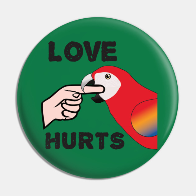 Love Hurts - Scarlet Macaw Parrot Pin by Einstein Parrot
