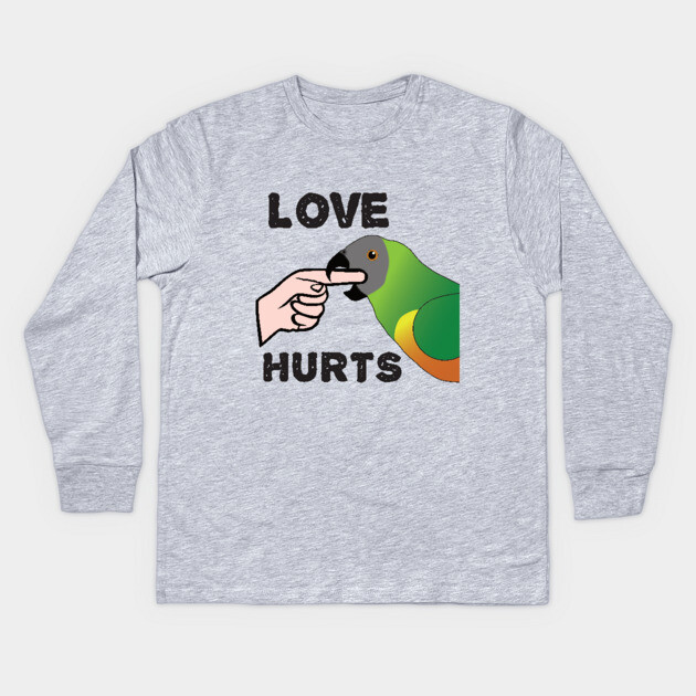 Love Hurts - Senegal Parrot Kids Long Sleeve T-Shirt by Einstein Parrot