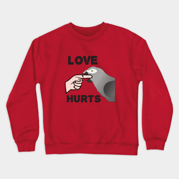 Love Hurts - Timneh African Grey Parrot Crewneck Sweatshirt by Einstein Parrot