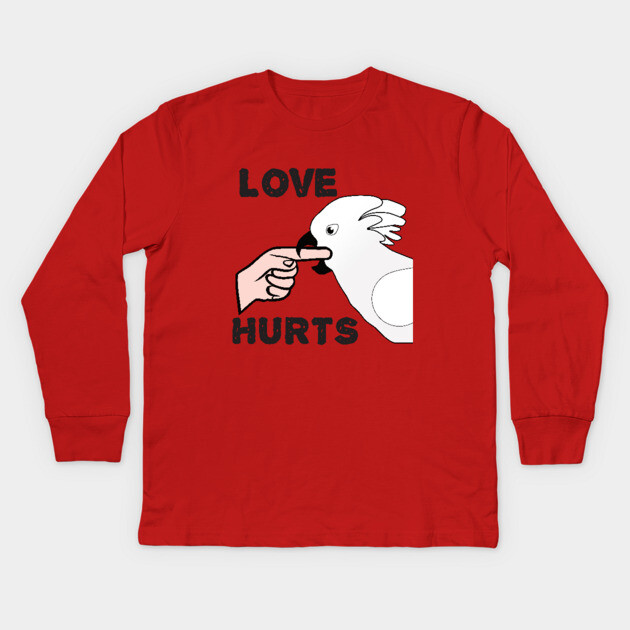 Love Hurts - Umbrella Cockatoo Parrot Kids Long Sleeve T-Shirt by Einstein Parrot