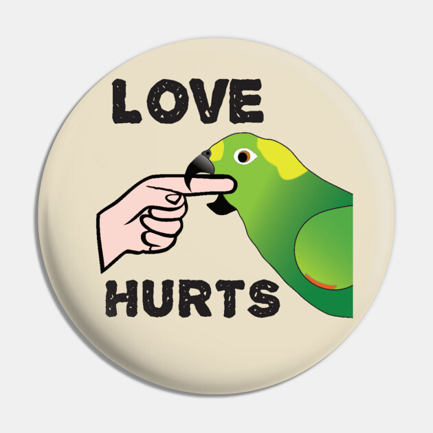 Love Hurts - Yellow Napped Amazon Parrot Pin by Einstein Parrot