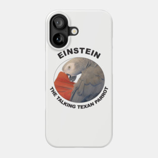 Einstein Parrot African Grey Logo Phone Case