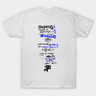 You Don't Know One's Struggle 2 T-Shirt