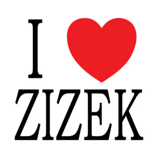 I <3 ZIZEK, I love slavoj zizek T-Shirt