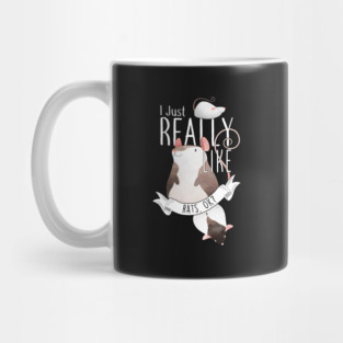 I Just Really Like Rats, OK? Mug