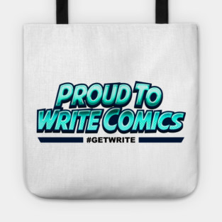 Proud to Write Comics Dark Blue Tote