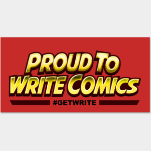 Proud To Write Comics Red Posters and Art