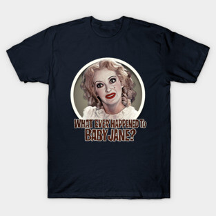 Baby Jane Hudson T-Shirt