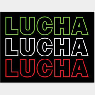 Lucha Lucha Lucha Posters and Art