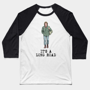 It's A Long Road Baseball T-Shirt