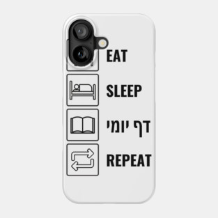 Eat Sleep Daf Yomi Repeat - Jewish Humor Phone Case