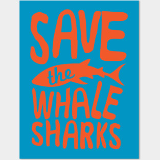 Save The Whale Sharks Posters and Art