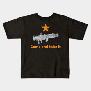 Come and take it - Dark background Kids T-Shirt
