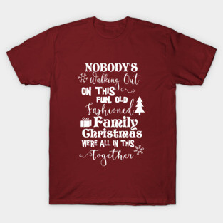 Old Fashioned Family Christmas T-Shirt