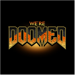 Funny Gamer Prepper Apocalypse Climate Change Slogan Posters and Art