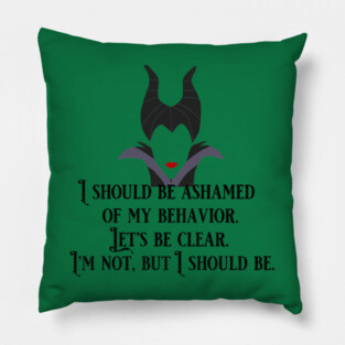 Maleficent Ashamed Pillow