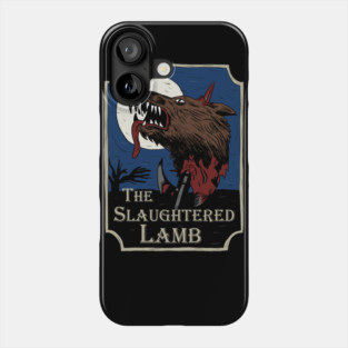 The Slaughtered Lamb Phone Case