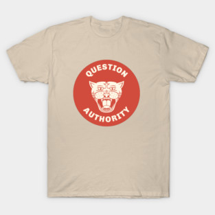 Question Authority T-Shirt