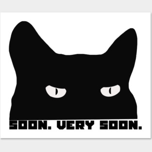 Devious Scheming Cat Soon Very Soon MotorManiac Posters and Art
