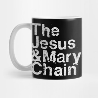 Jesus And Mary Chain Names  / Shoegaze Fan Design Mug
