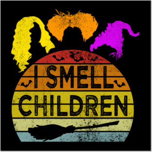 I Smell Children Posters and Art