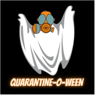 Quarantine-O-Ween Ghost Funny Halloween Gift Easy Halloween Costume Phantom with a Quarantine Mask Radioactive Mask Halloween 2020 Posters and Art
