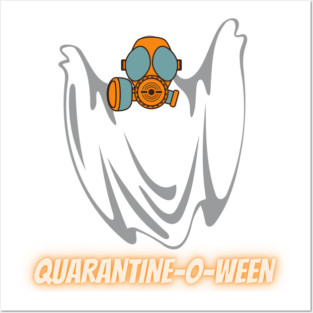 Quarantine-O-Ween Ghost Funny Halloween Gift Easy Halloween Costume Phantom with a Quarantine Mask Radioactive Mask Halloween 2020 Posters and Art