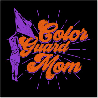 Flag Spinning Color Guard Mom Posters and Art