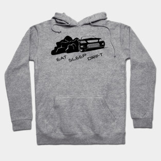Eat Sleep Drift Hoodie