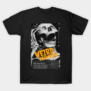 Weird Darkness Skull T-Shirt