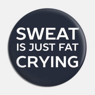 Funny Gym Workout T-Shirt Pin